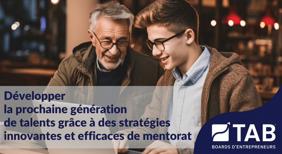 Développer la prochaine génération de talents grâce à des stratégies innovantes et efficaces de mentorat