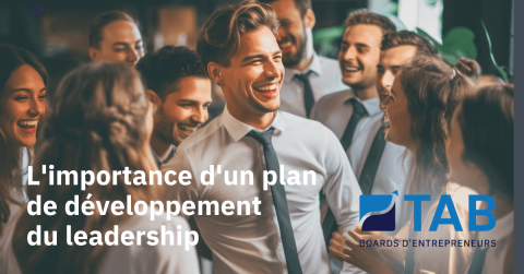 L'importance d'un plan de développement du leadership: investir dans l'évolution des compétences et la croissance organisationnelle