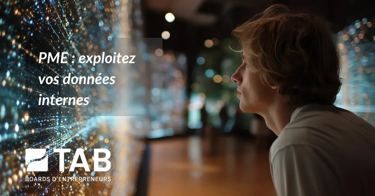 PME : exploitez vos données internes pour booster les performances de votre entreprise